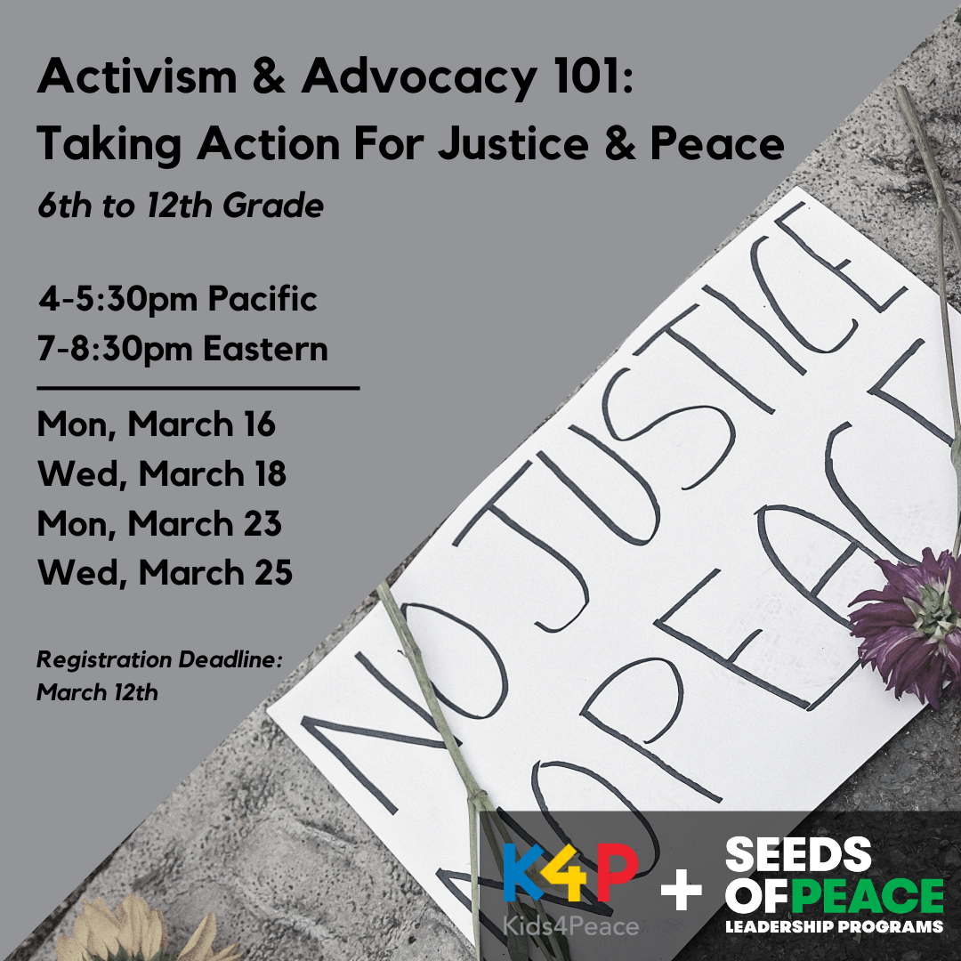 Activism & Advocacy 101: Taking Action for Justice & Peace - 6th to 12th Grade